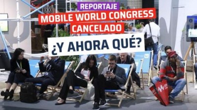 Cancelado el Mobile World Congress de Barcelona por el Coronavirus
