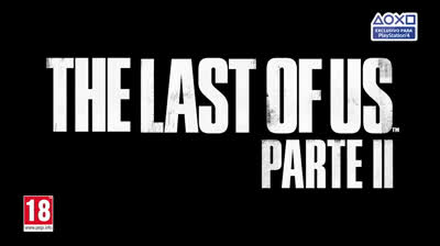 The Last of Us Parte II estrena trailer en Español