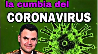 Cumbia del Coronavirus: Como cuidarnos del COVID-19