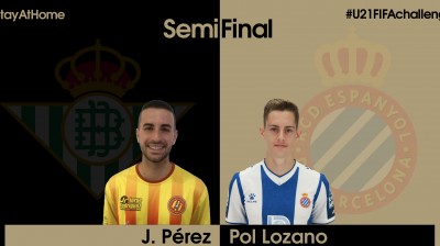 U21 FIFA CHALLENGE - BETIS (Javi Pérez) v ESPANYOL (Pol Lozano) - SEMIFINAL