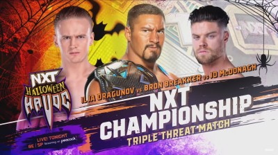 Bron Breakker Vs Ilja Dragunov Vs JD McDonagh - Título de NXT - NXT Halloween Havoc 2022