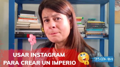 USAR INSTAGRAM PARA CREAR UN IMPERIO