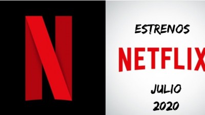 Los estrenos de Netflix en Julio de 2020