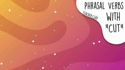 Expresiones con el verbo "Cut"
