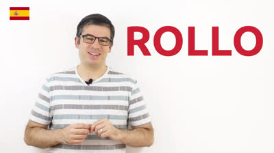 The word "Rollo" in Spanish