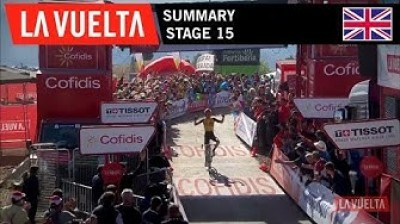 Stage 15 - Summary | La Vuelta 19