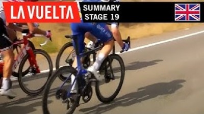 Stage 19 - Summary | La Vuelta 19