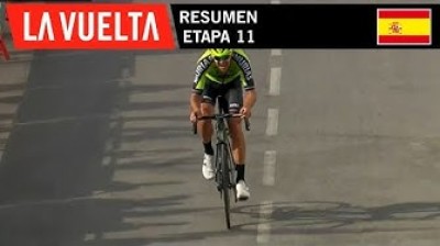Etapa 11 - Resumen | La Vuelta 19