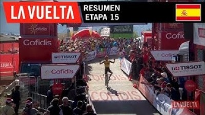 Etapa 15 - Resumen | La Vuelta 19