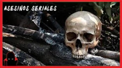 Los  asesinos mas crueles y despiadado en serie de la historia