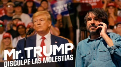 "Mr. Trump, sorry for the inconvenience" Trailer of Jordi Évole's documentary