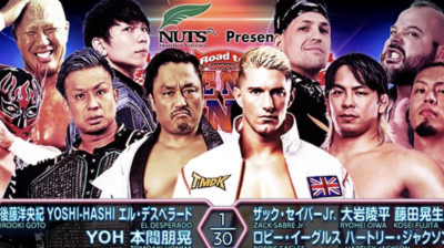 NJPW Road To The New Beginning-CHAOS (Hirooki Goto, Tomohiro Ishii, YOH & YOSHI-HASHI) and El Desperado vs TMDK (Hartley Jackson, Kosei Fujita, Robbie Eagles, Ryohei Oiwa and Zack Sabre Jr.)