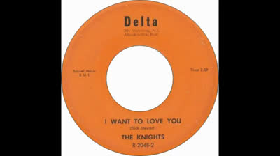 Knights (1965) - I Want To Love You