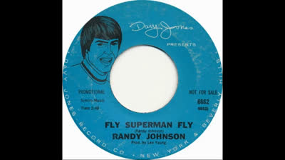 Randy Johnson (1967) - Fly Superman Fly