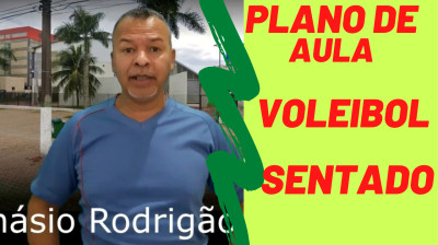 Plano de aula Voleibol sentado educação física escolar #planodeaula