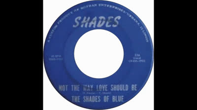 Shades of Blue (1967) - Not the Way Love Should Be