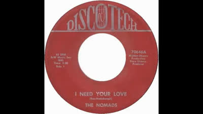 Nomads (1967) - I Need Your Love