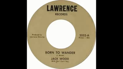 Jack Wood With The I Can't Say (1966) - Born to wander