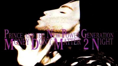 [1992] PRINCE - Money Don't Matter 2 Night (Version 1)